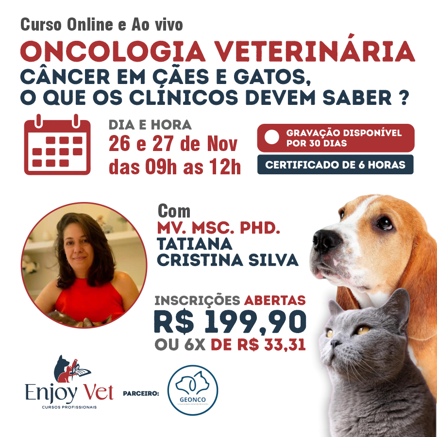 Oncologia Veterinária – Câncer em Cães e Gatos, o que os clínicos devem saber?